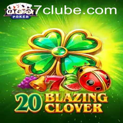 Descubra 20BlazingClover: Um Jogo de Estratégia Inovador